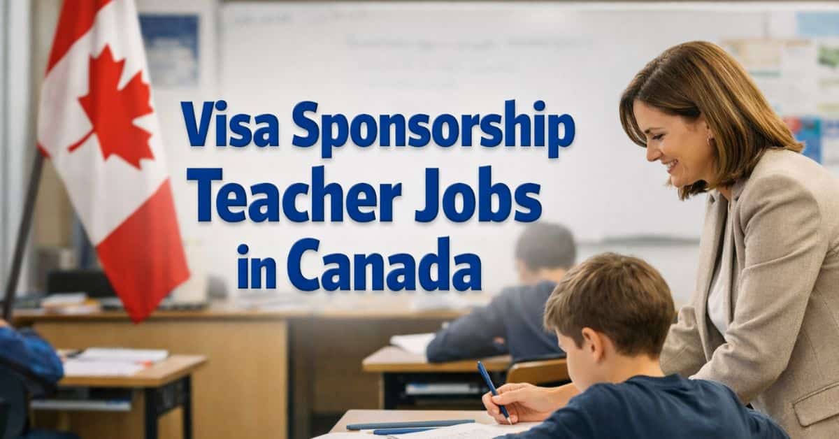 Visa Sponsorship Teacher Jobs in Canada