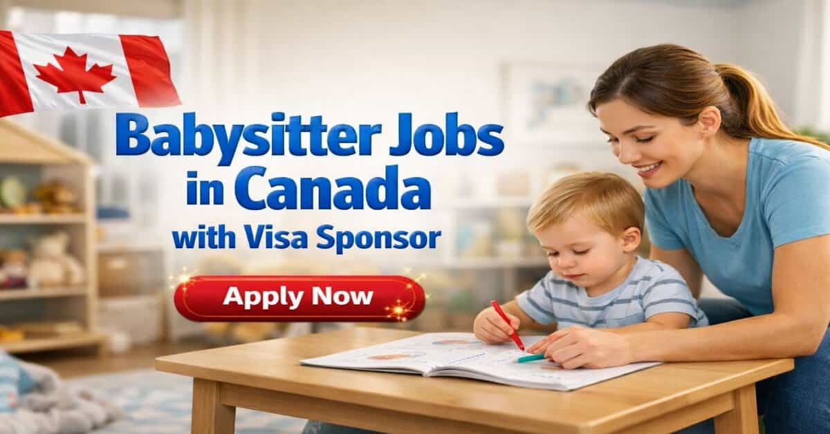 Babysitter Jobs in Canada with Visa Sponsor