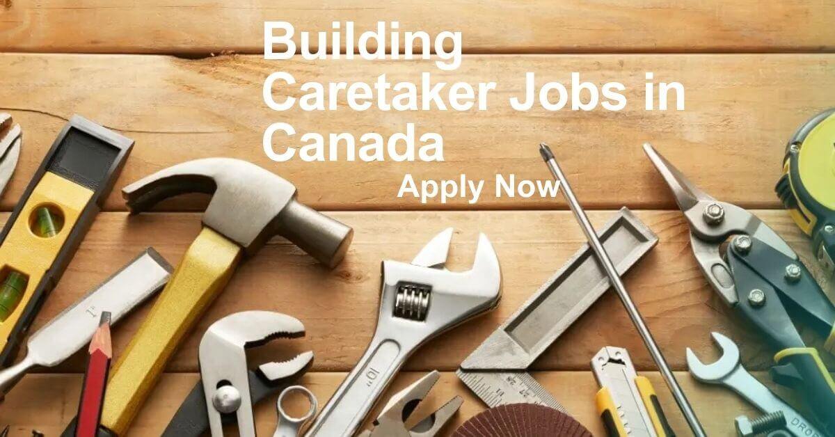 Building Caretaker Jobs in Canada