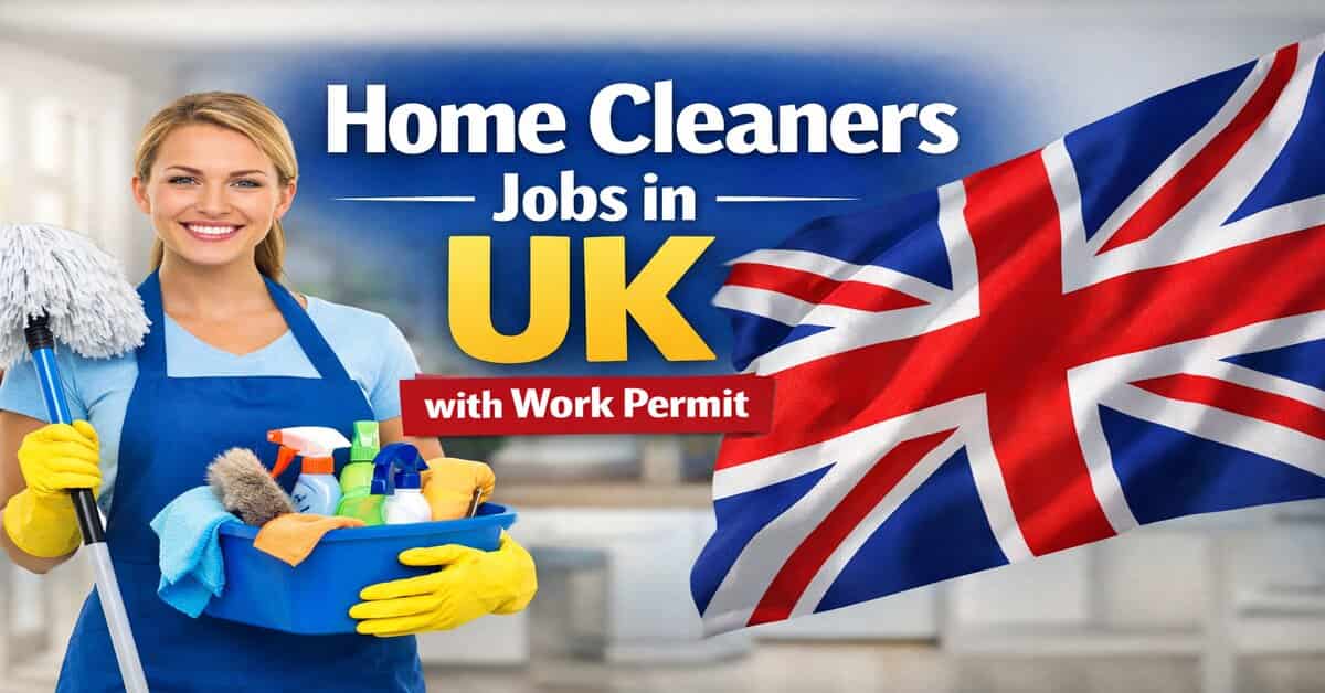 Home Cleaners Jobs in UK with Work Permit