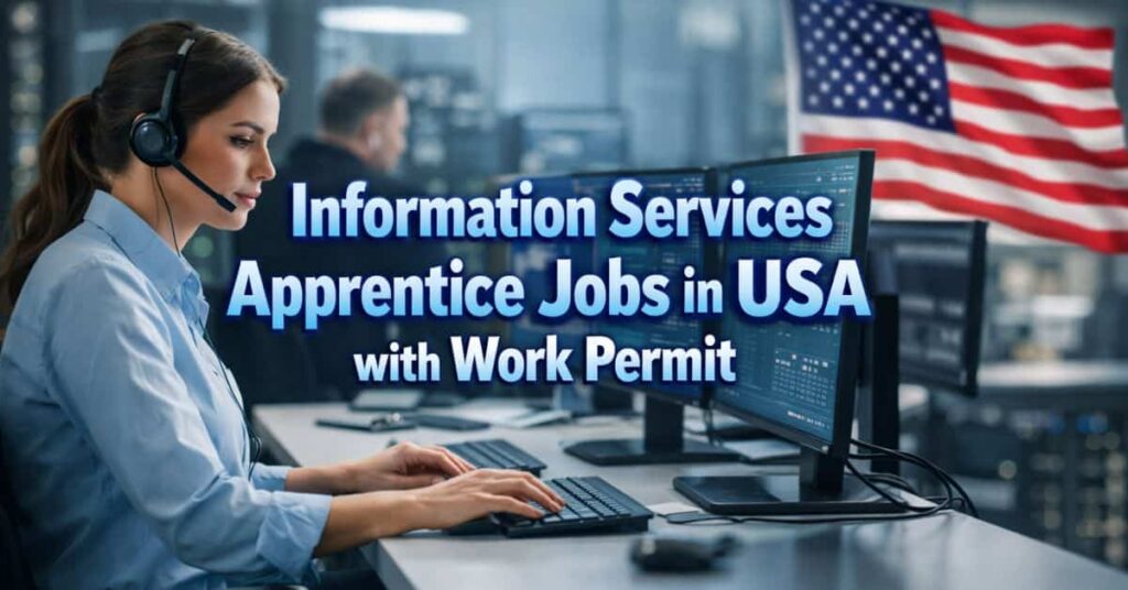 Information Services Apprentice Jobs in USA with Work Permit