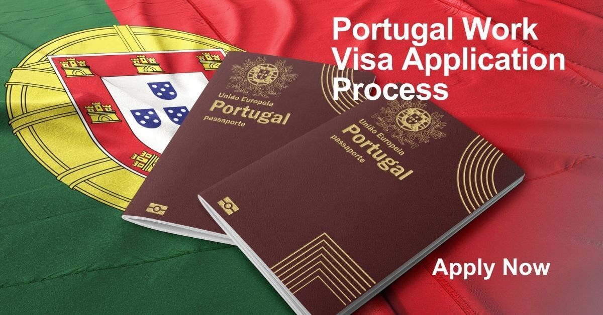 Portugal Work Visa Application Process
