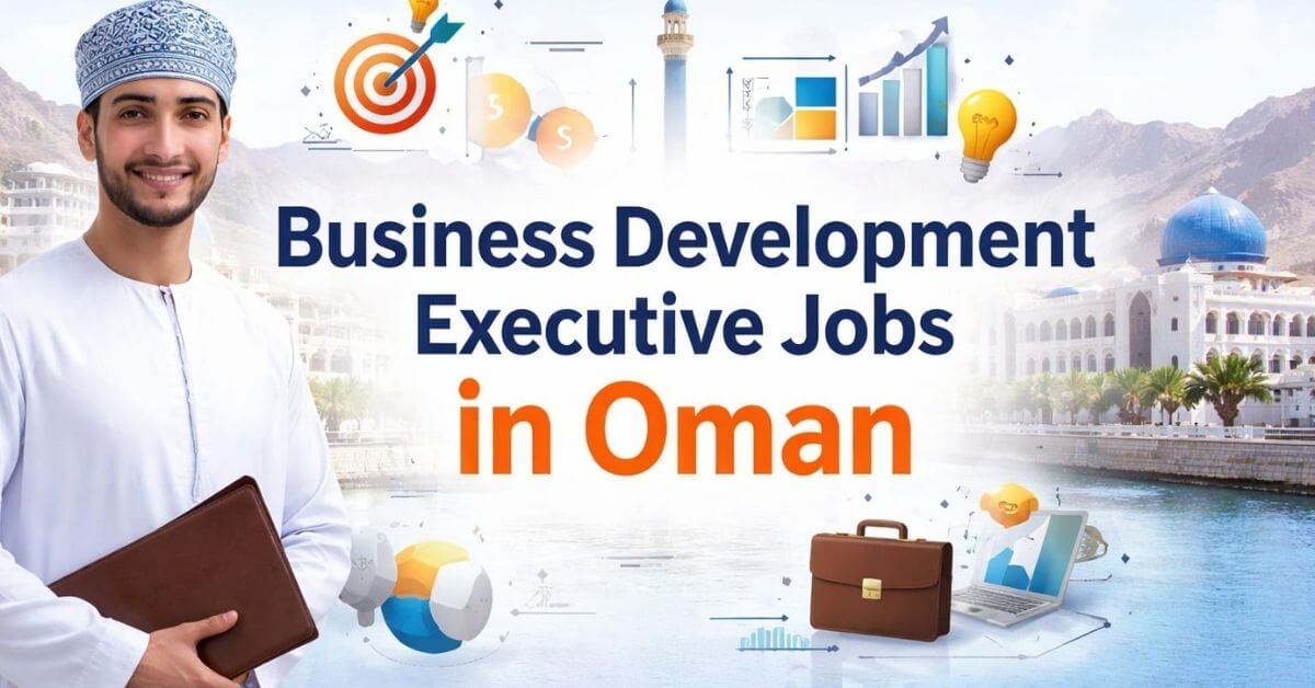 Business Development Executive Jobs in Oman
