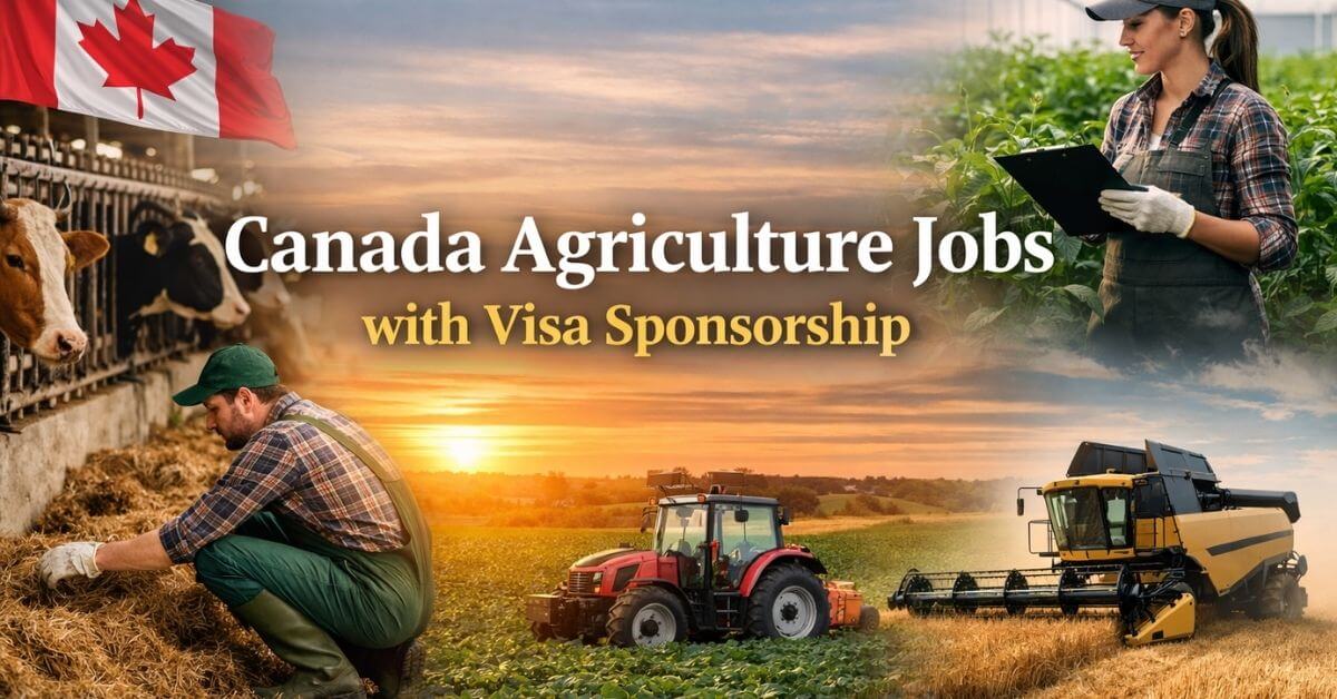 Canada Agriculture Jobs with Visa Sponsorship