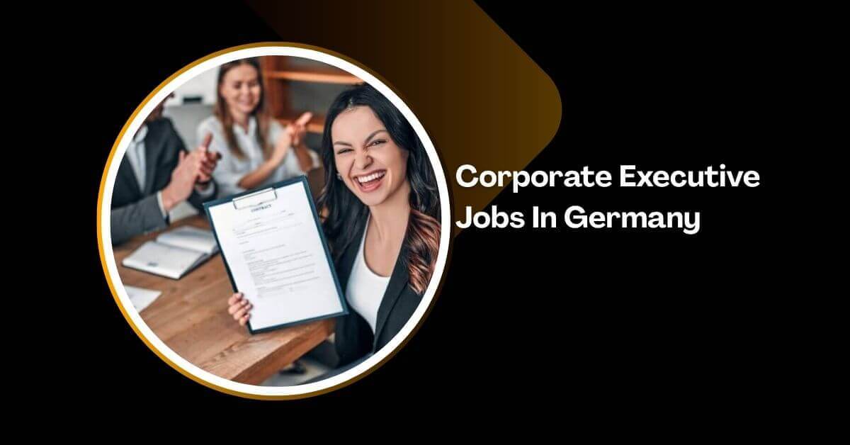 Corporate Executive Jobs In Germany