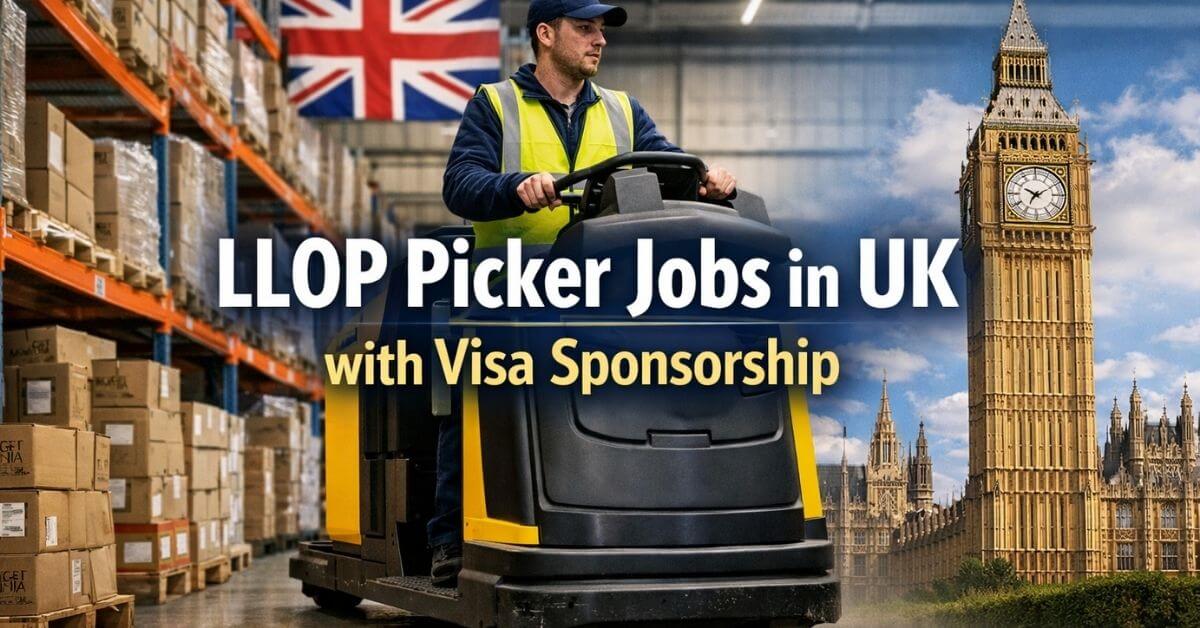 LLOP Picker Jobs in UK with Visa Sponsorship