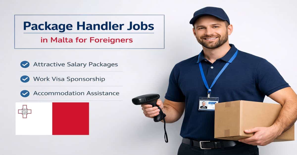 Package Handler Jobs in Malta for Foreigners