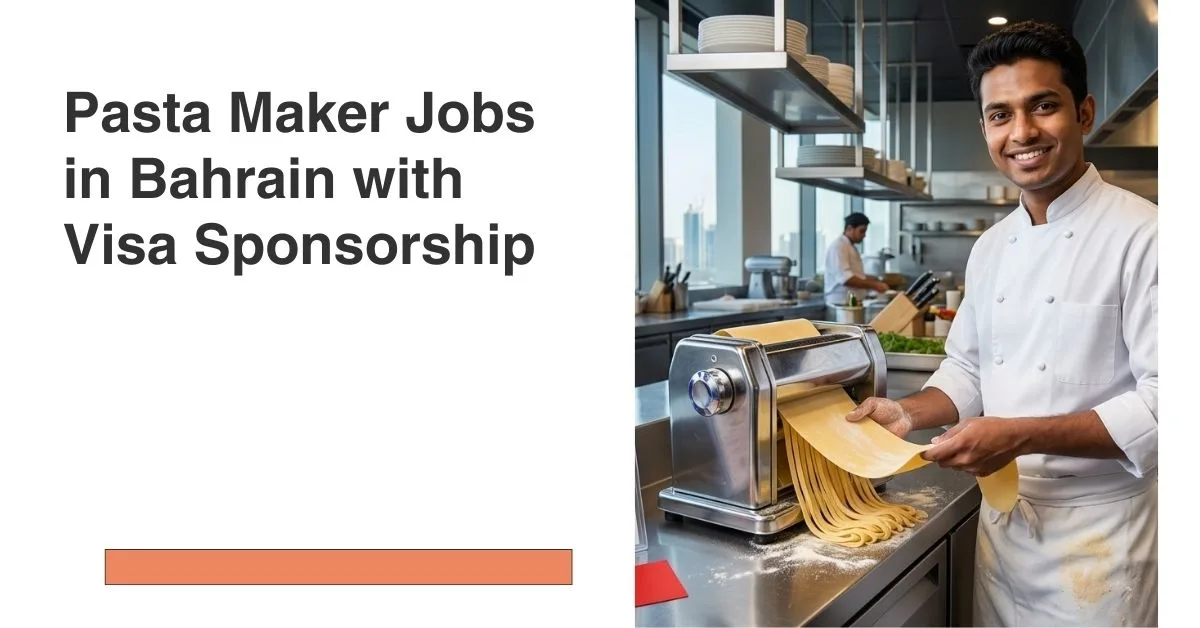 Pasta Maker Jobs in Bahrain