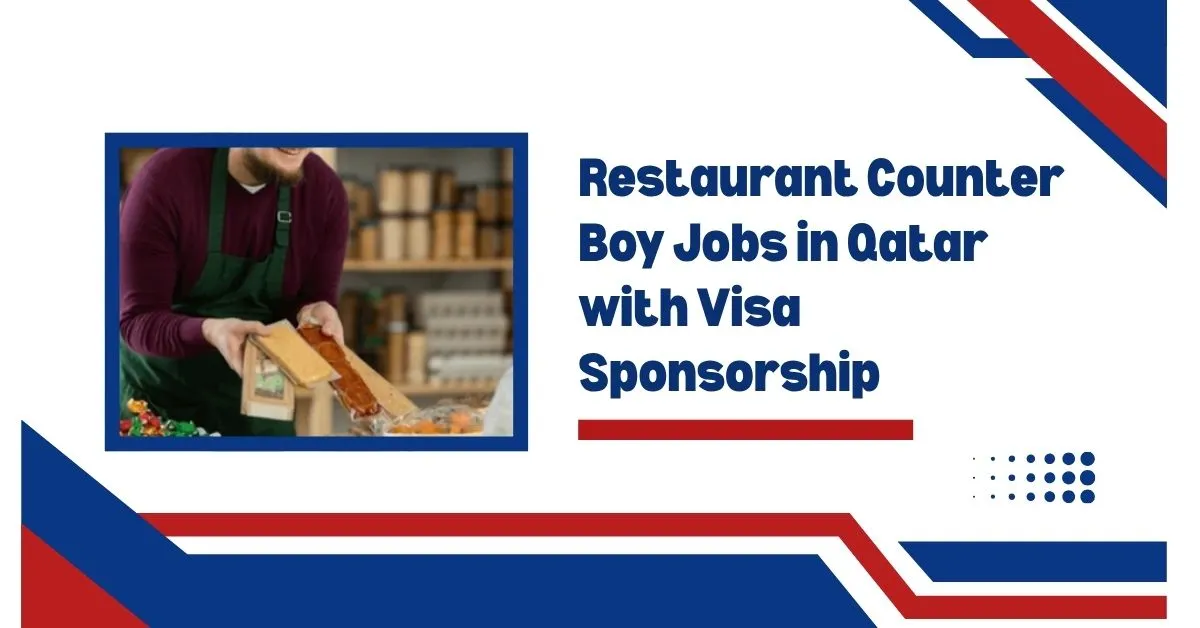 Restaurant Counter Boy Jobs in Qatar