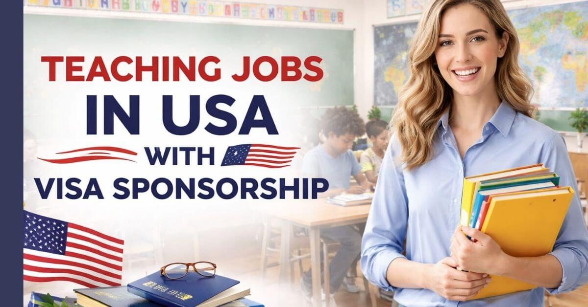Teaching Jobs in USA with Visa Sponsorship