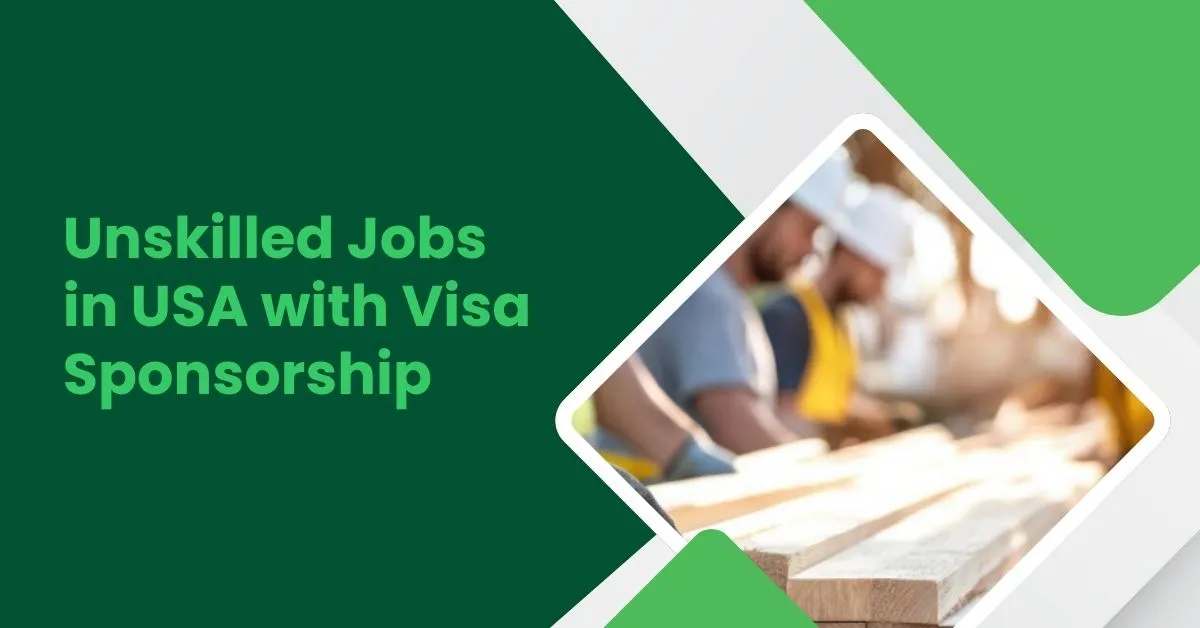 Unskilled Jobs in USA