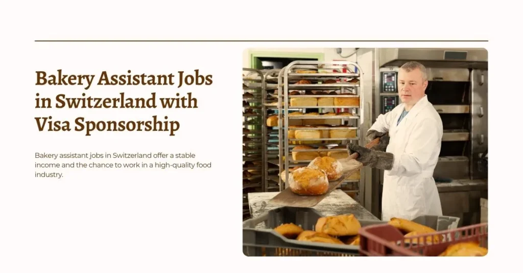 Bakery Assistant Jobs in Switzerland