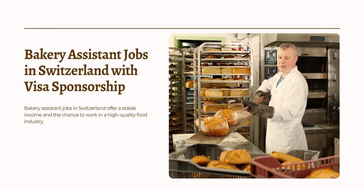 Bakery Assistant Jobs in Switzerland