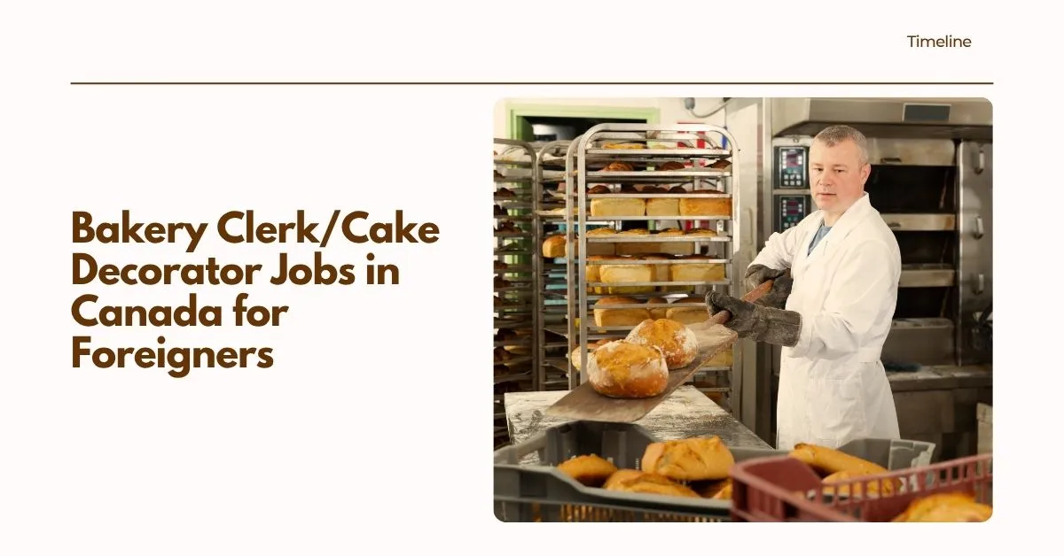 Bakery Clerk/Cake Decorator Jobs in Canada for Foreigners