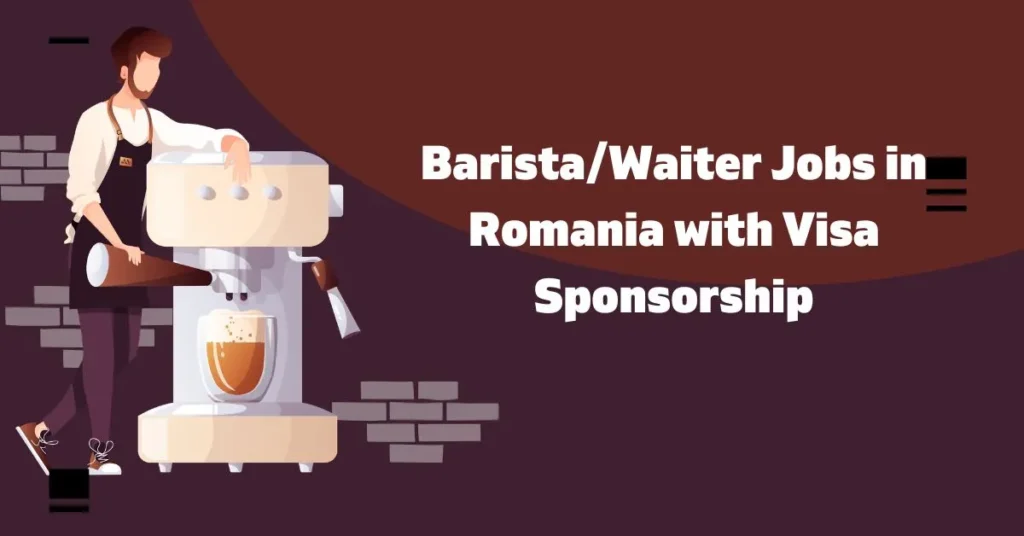 Barista/Waiter Jobs in Romania 