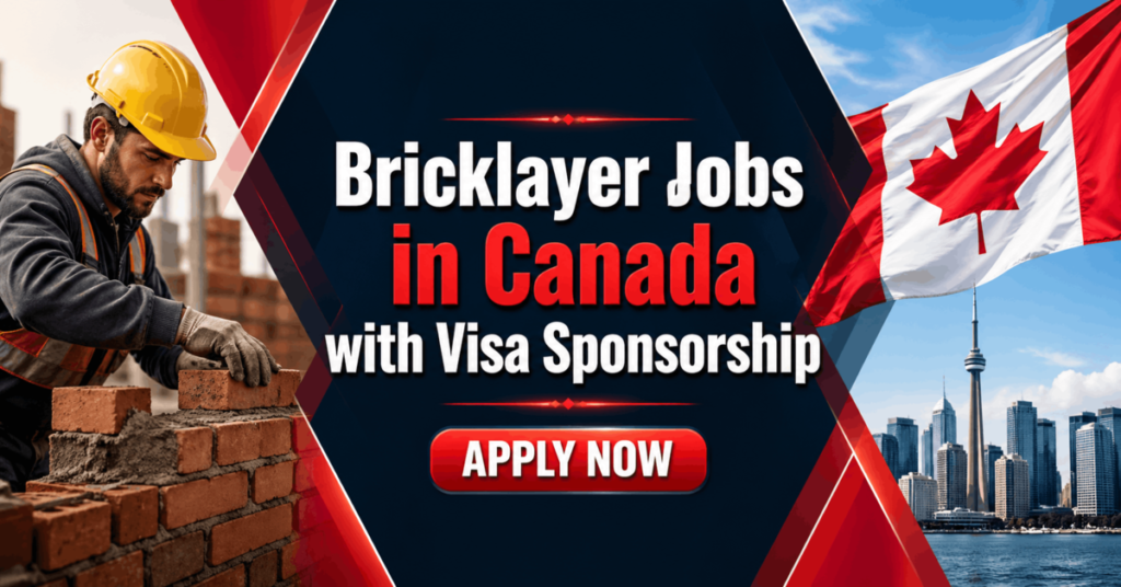 Bricklayer Jobs in Canada with Visa Sponsorship
