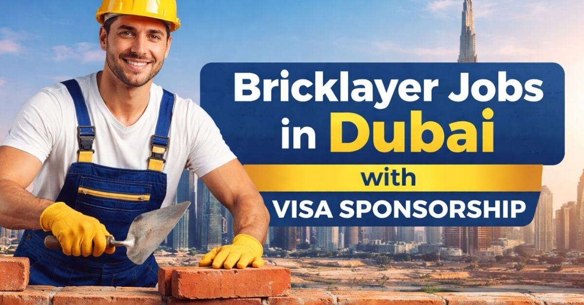 Bricklayer Jobs in Dubai with Visa Sponsorship