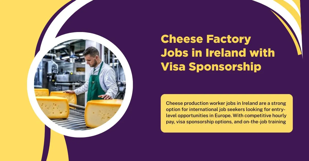 Cheese Factory Jobs in Ireland