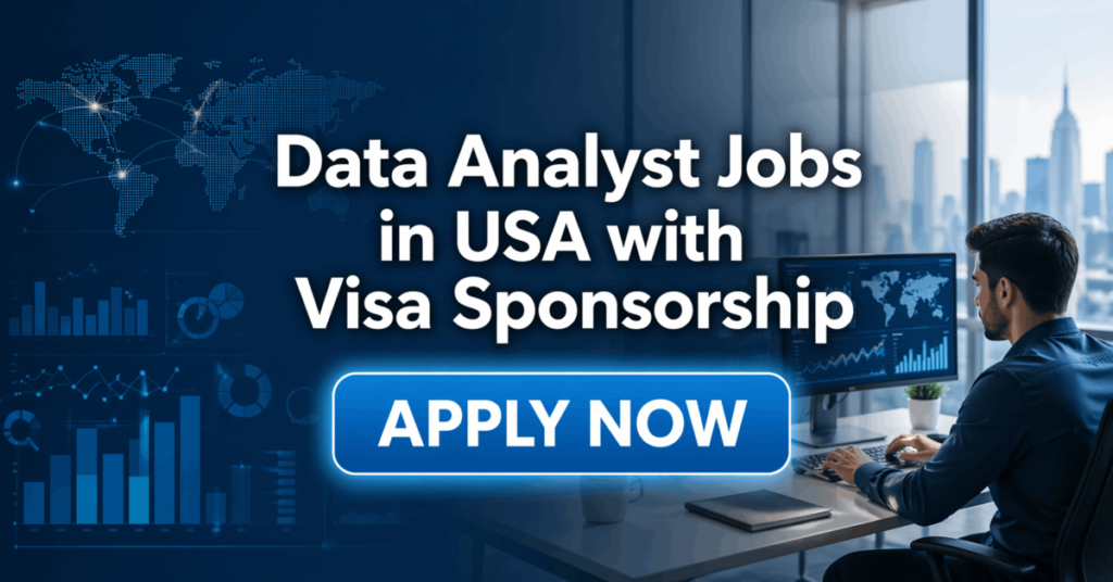 Data Analyst Jobs in USA with Visa Sponsorship