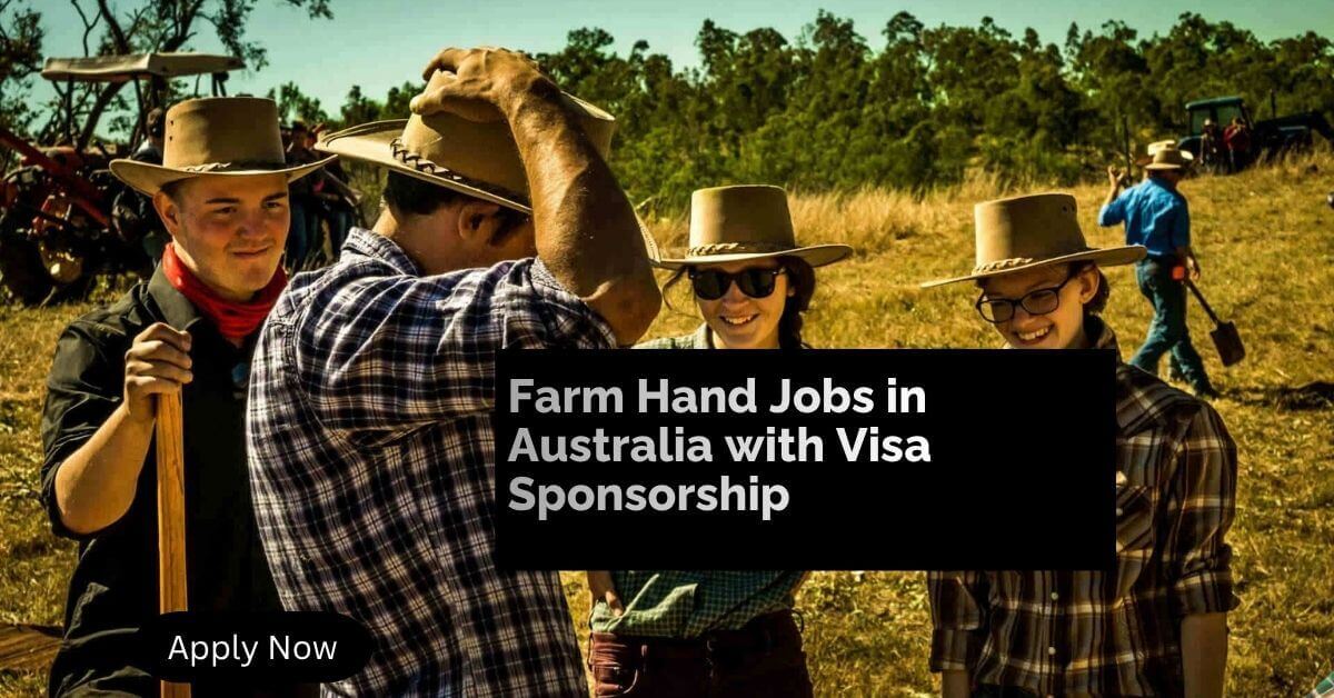 Farm Hand Jobs in Australia with Visa Sponsorship