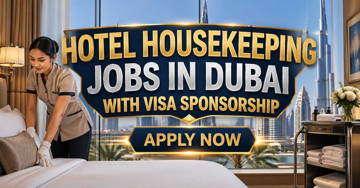 Hotel Housekeeping Jobs in Dubai with Visa Sponsorship