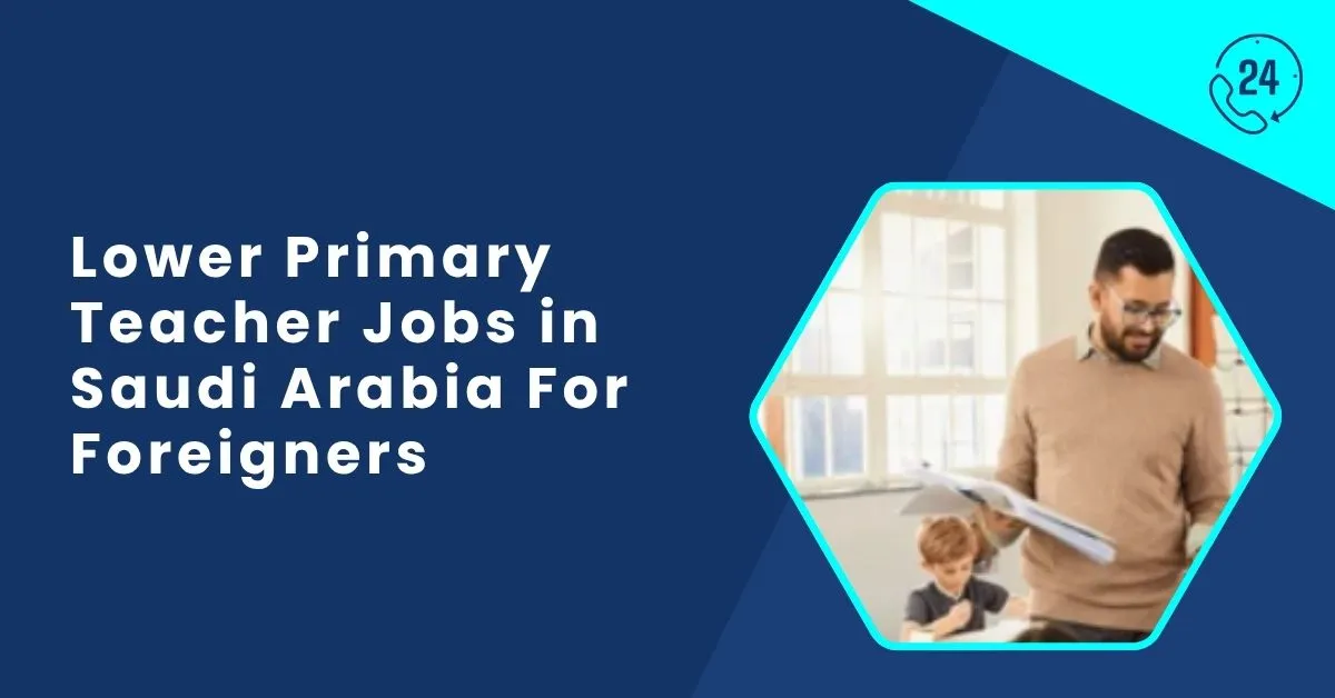 Lower Primary Teacher Jobs in Saudi Arabia