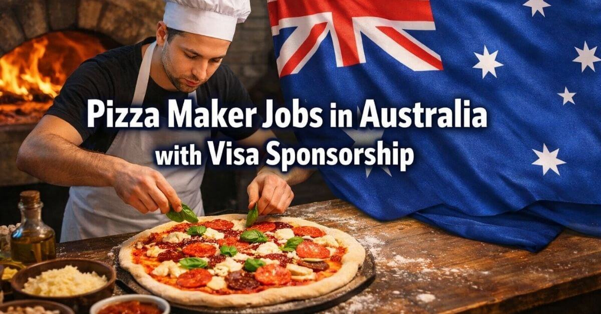 Pizza Maker Jobs in Australia with Visa Sponsorship