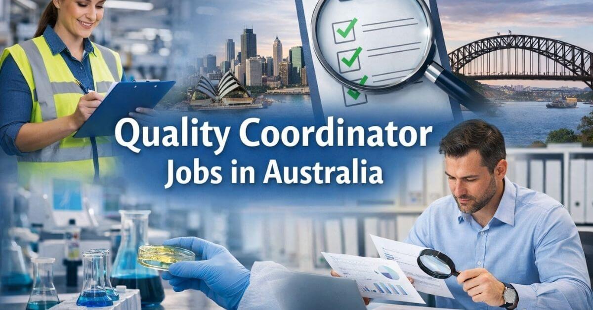 Quality Coordinator Jobs in Australia