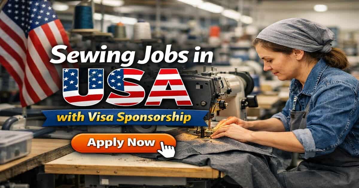 Sewing Jobs in USA with Visa Sponsorship