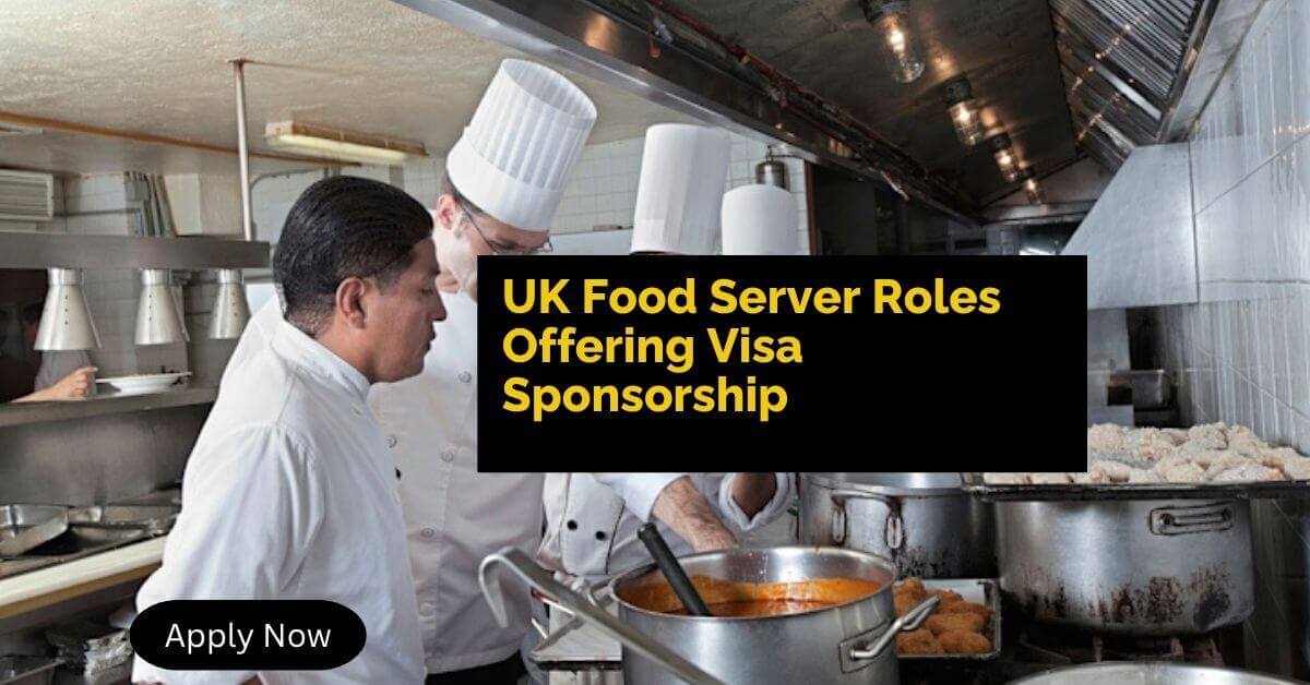 UK Food Server Roles Offering Visa Sponsorship (2)