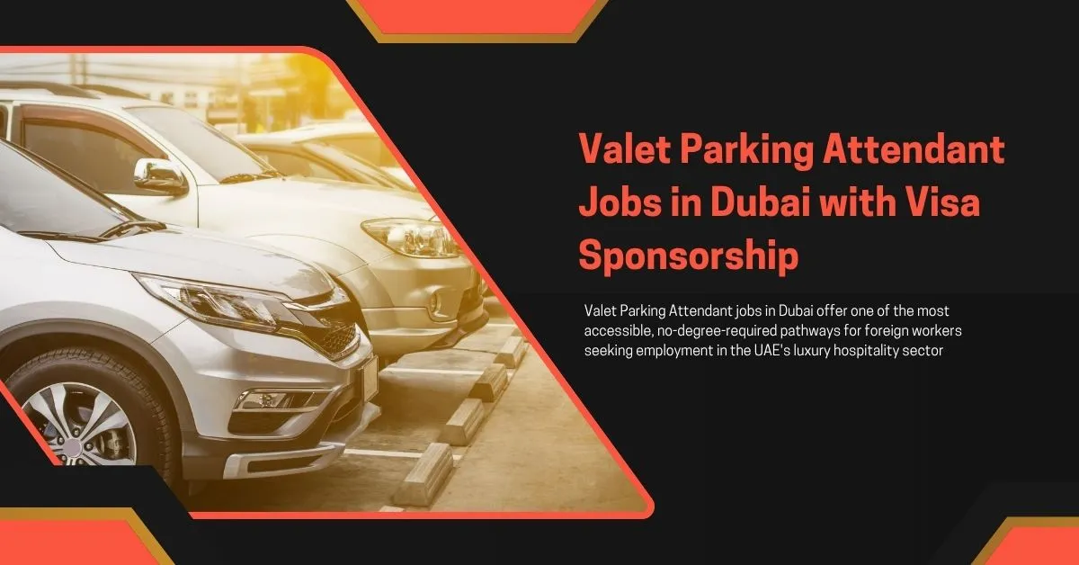 Valet Parking Attendant Jobs in Dubai