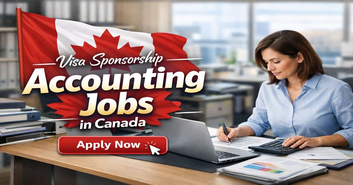 Visa Sponsorship Accounting Jobs in Canada