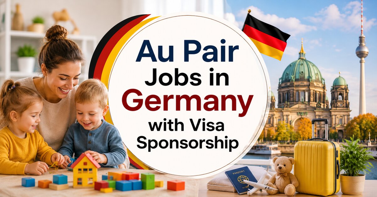 Au Pair Jobs in Germany with Visa Sponsorship