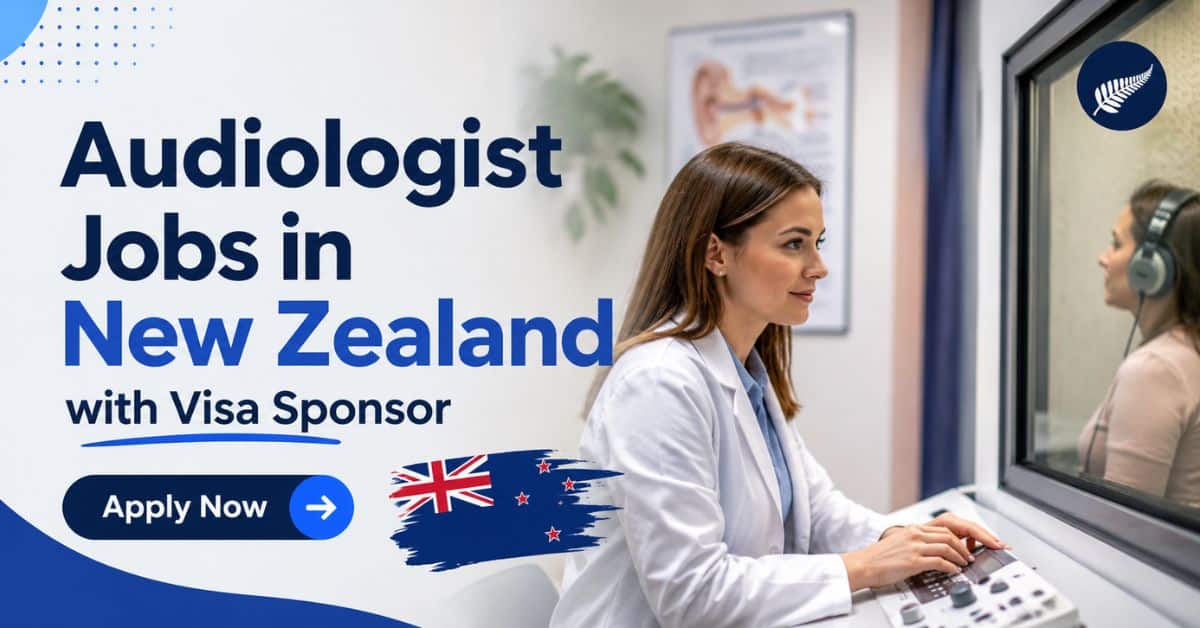 Audiologist Jobs in New Zealand with Visa Sponsor