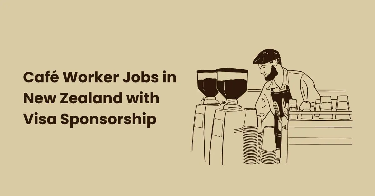 Café Worker Jobs in New Zealand