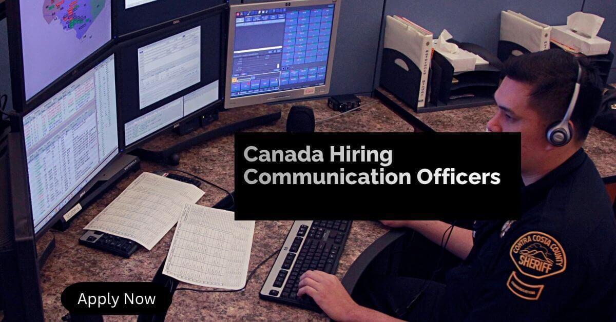 Canada Hiring Communication Officers