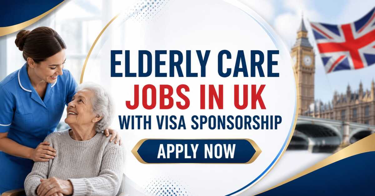 Elderly Care Jobs in UK with Visa Sponsorship