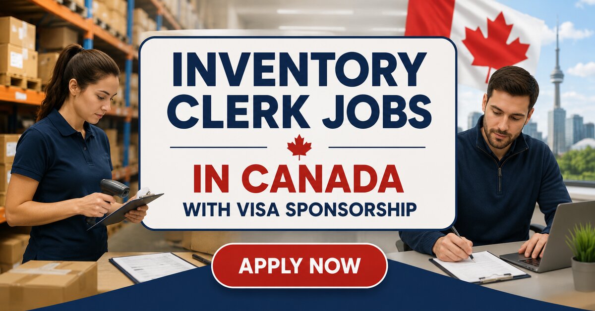 Inventory Clerk Jobs in Canada with Visa Sponsorship