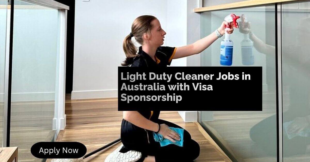 Light Duty Cleaner Jobs in Australia with Visa Sponsorship