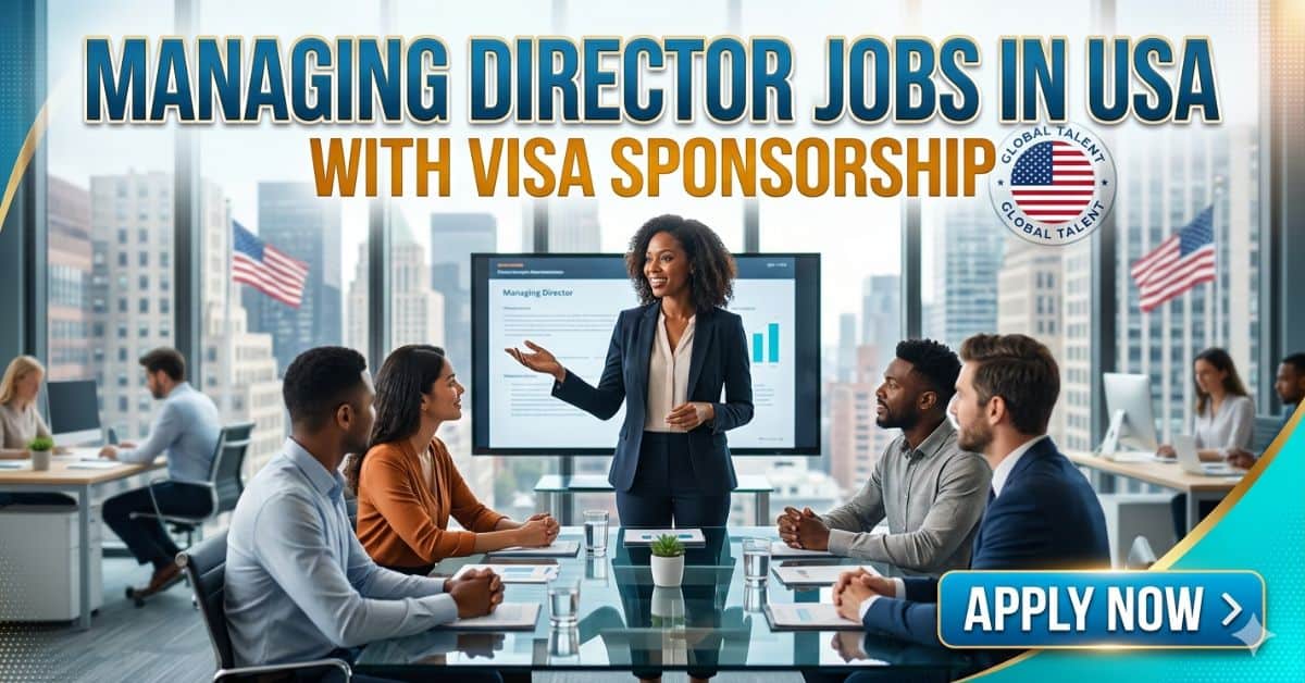 Managing Director Jobs in USA with Visa Sponsorship