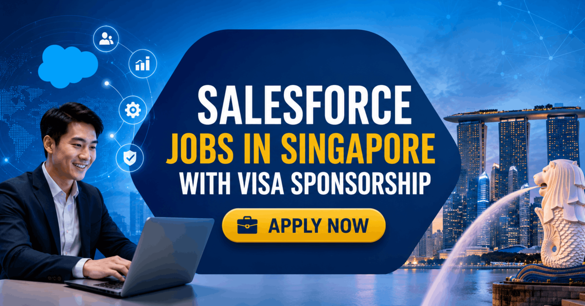 Salesforce Jobs in Singapore with Visa Sponsorship
