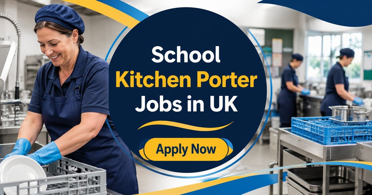 School Kitchen Porter Jobs in UK