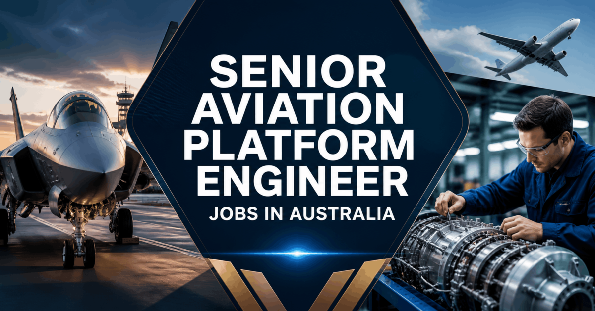 Senior Aviation Platform Engineer Jobs in Australia