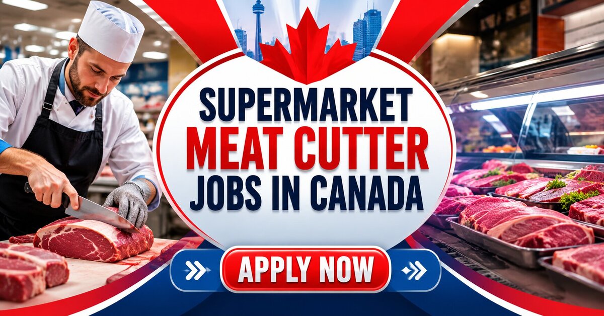 Supermarket Meat Cutter Jobs in Canada