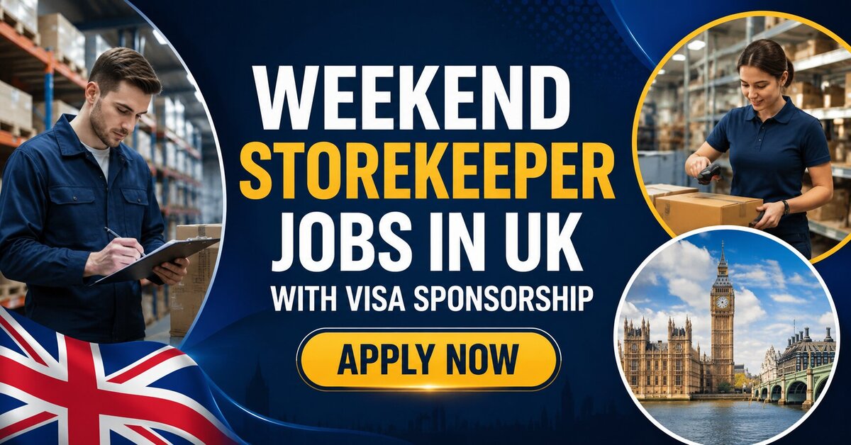 Weekend Storekeeper Jobs in UK with Visa Sponsorship