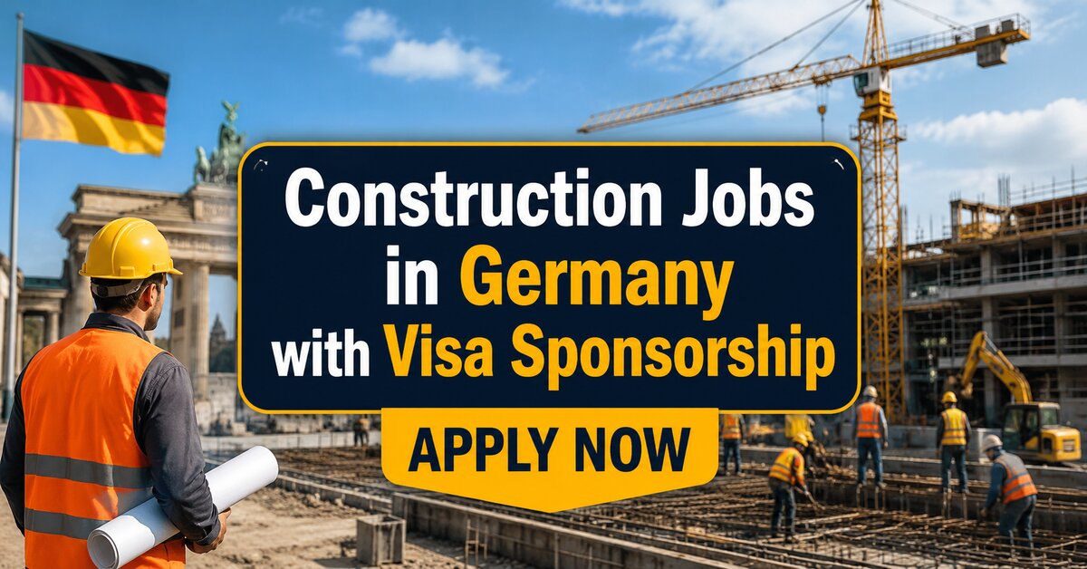 Construction Jobs in Germany with Visa Sponsorship
