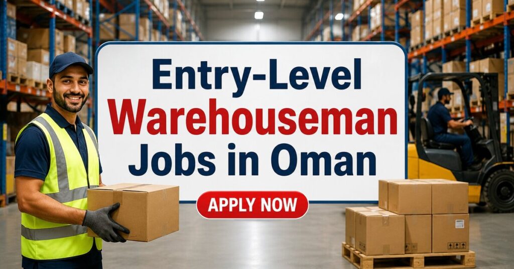 Entry-Level Warehouseman Jobs in Oman