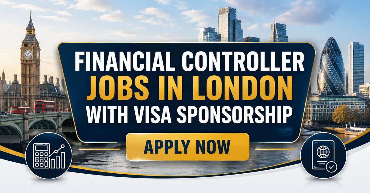 Financial Controller Jobs in London with Visa Sponsorship