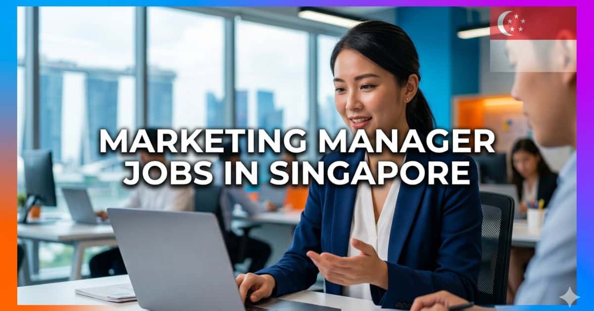 Marketing Manager Jobs in Singapore