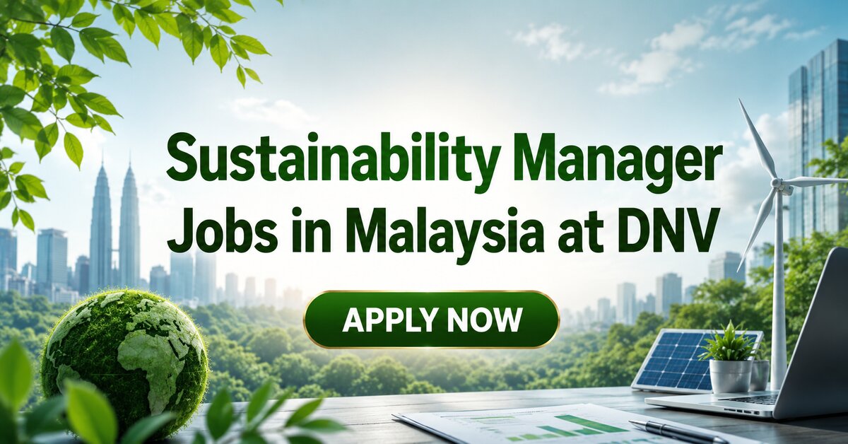 Sustainability Manager Jobs in Malaysia at DNV